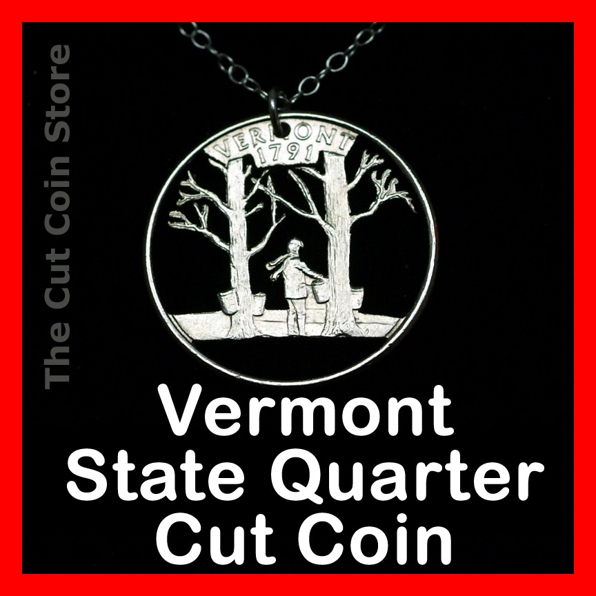 vermont maple syrup 25 162 vt quarter hand cut out coin charm vermont maple syrup 25 162 vt quarter hand cut out coin charm