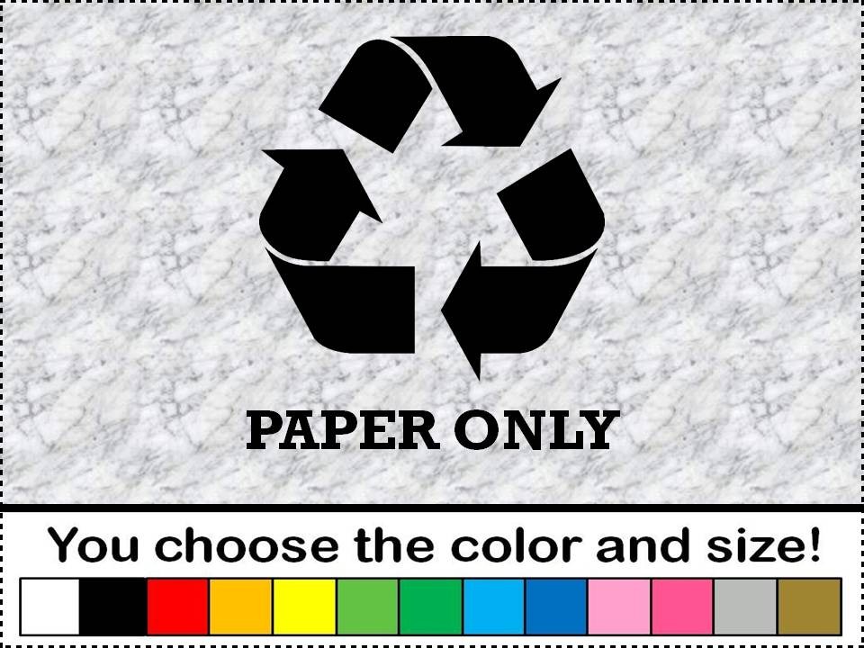 Recycle Paper Only Vinyl Decal Car Window Sticker Renew and Reuse Bin