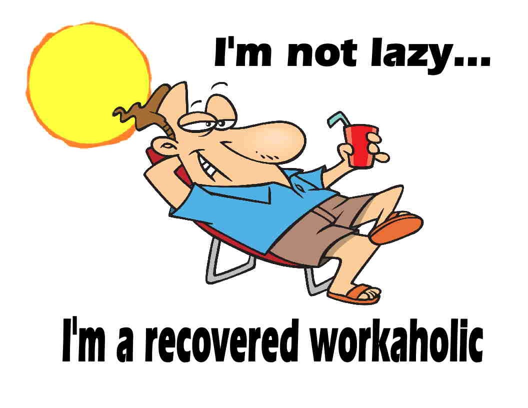 custom-made-t-shirt-not-lazy-recovered-workaholic-funny-man-hilarious
