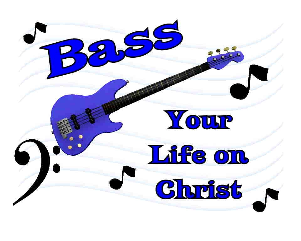Custom Made T Shirt Bass Your Life on Christ Guitar Music Notes Cleff
