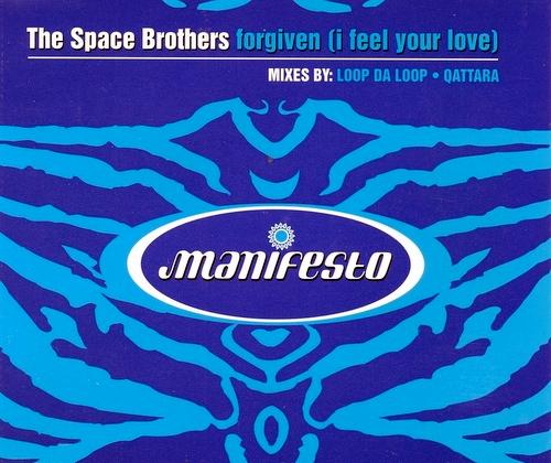 SPACE BROTHERS - Forgiven (i Feel Your Love)