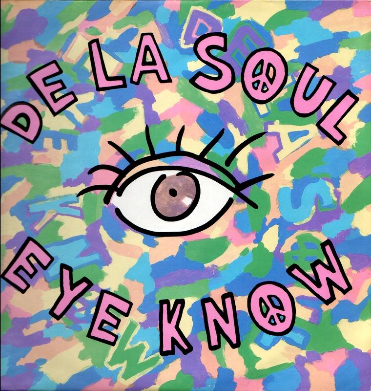DE LA SOUL - Eye Know Single