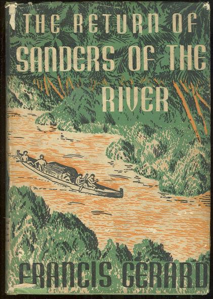 Gerard, Francis - Return of Sanders of the River