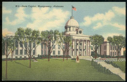 Postcard - State Capitol, Montgomery, Alabama