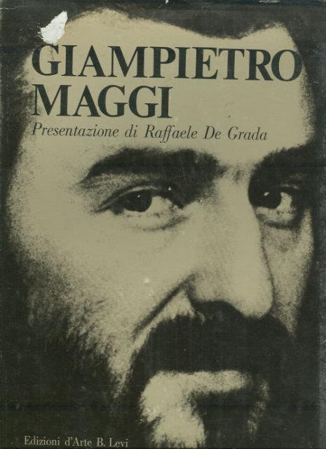 De Grada, Raffaele - Giampietro Maggi Presentazione Di Raffaele de Grada