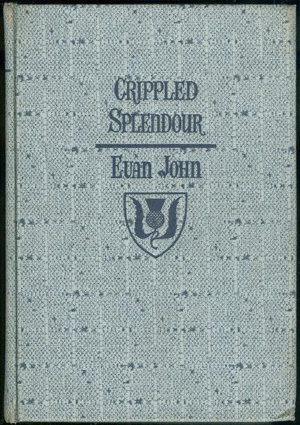 John, Evan - Crippled Splendour