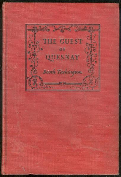 Tarkington, Booth - Guest of Quesnay