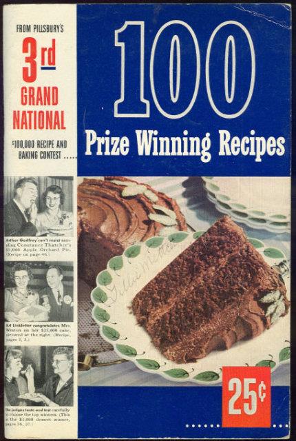 Pillsbury - Pillsbury's 3rd Grand National Bake Off Cookbook 100 Prize Winning Recipes with Pillsbury Best Flour