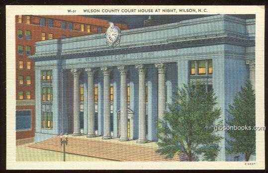 Postcard - Wilson County Courthouse at Night, Wilson, North Carolina