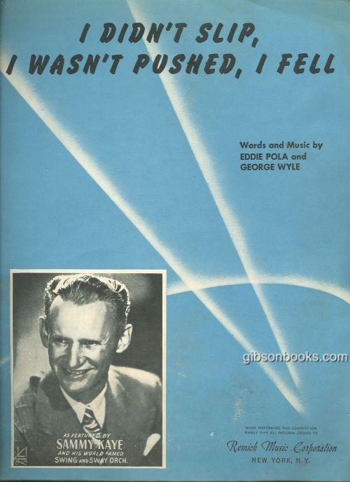 Sheet Music - I Didn't Slip, I Wasn't Pushed, I Fell