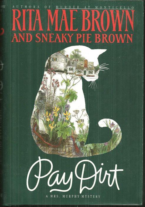 Image for PAY DIRT, OR, ADVENTURES AT ASH LAWN