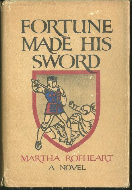 Rofheart, Martha - Fortune Made His Sword