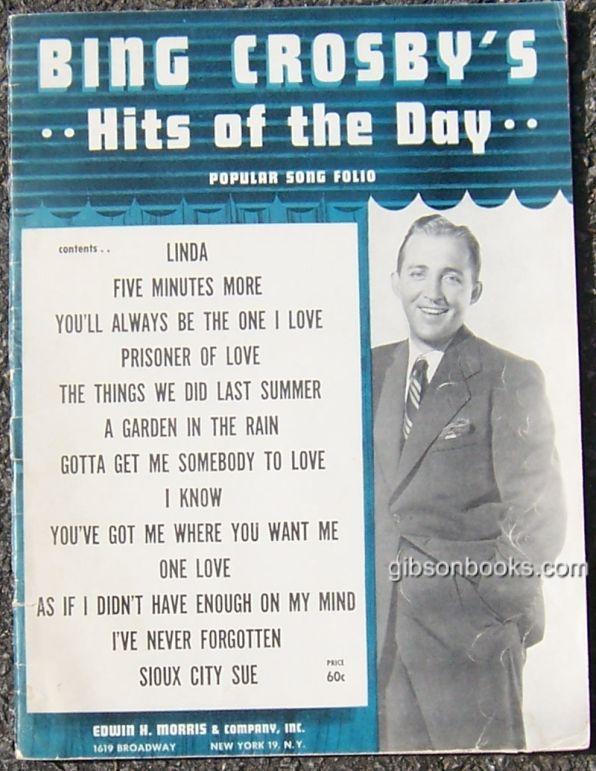 Image for BING CROSBY'S HITS OF THE DAY Popular Song Folio
