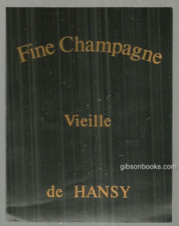 Advertisement - Vintage Label for Fine Champagne Vieille de Hansy