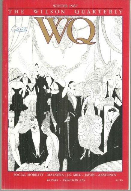 Wilson Quarterly - Wilson Quarterly Winter 1987