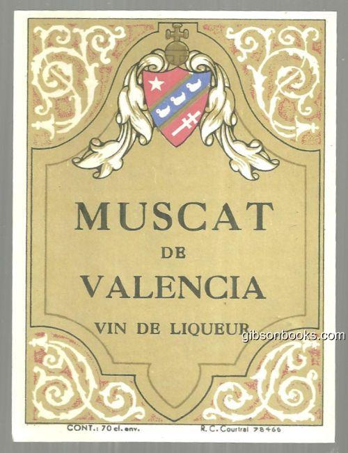 Advertisement - Vintage Label for Muscat de Valencia Vin de Liqueur