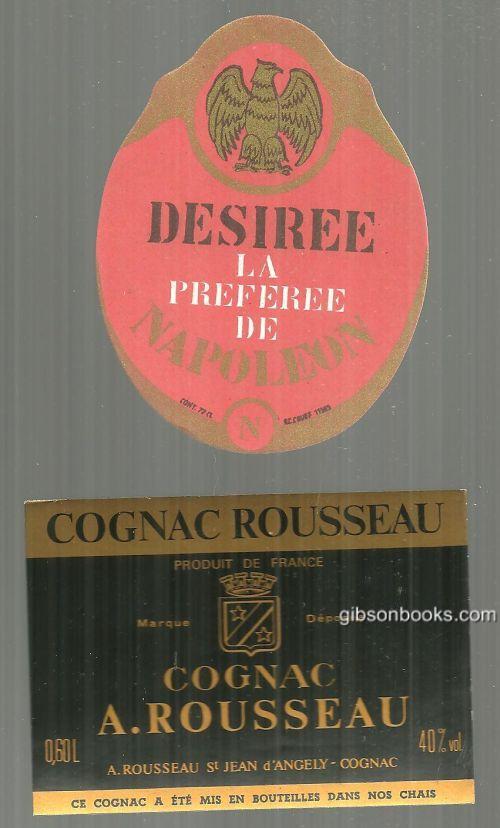 Advertisement - Two Vintage Liquor Labels for Desiree Napoleon and Cognac Rousseau