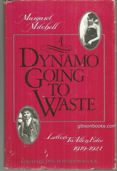 Mitchell, Margaret - Dynamo Going to Waste Letters to Allen Edee 1919-1921
