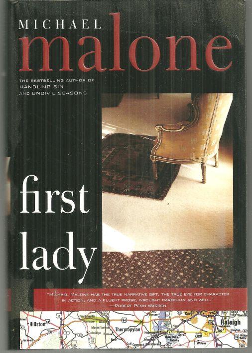 Malone, Michael - First Lady