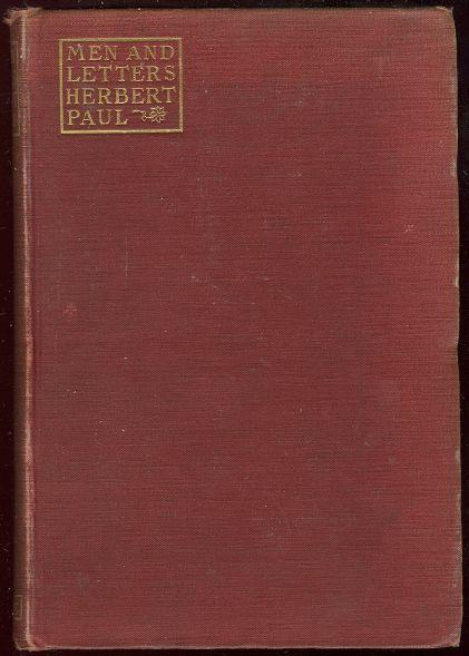 Paul, Herbert - Men and Letters