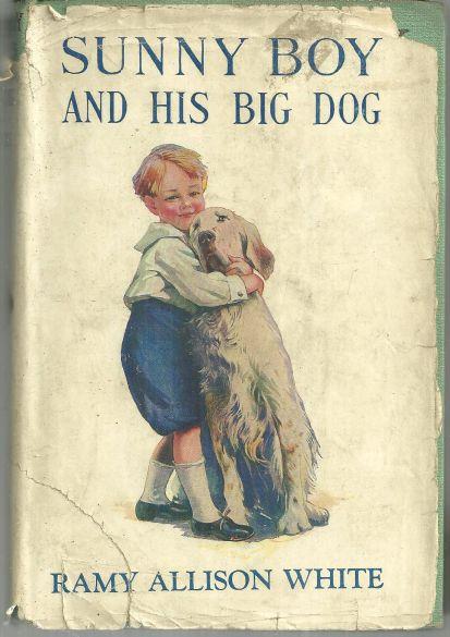 White, Ramy Allison - Sunny Boy and His Big Dog