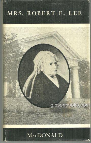 MacDonald, Rose Mortimer Ellzey - Mrs. Robert E. Lee