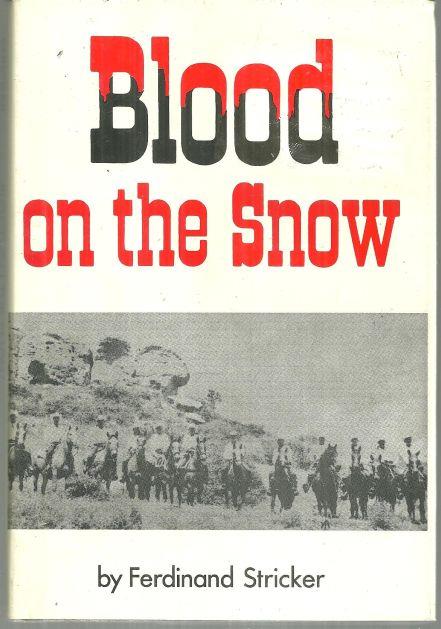Stricker, Ferdinand - Blood on the Snow