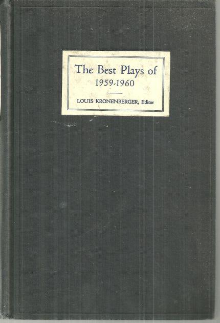Kronenberger, Louis editor - Best Plays 1959-1960 and the Year Book of the Drama in America