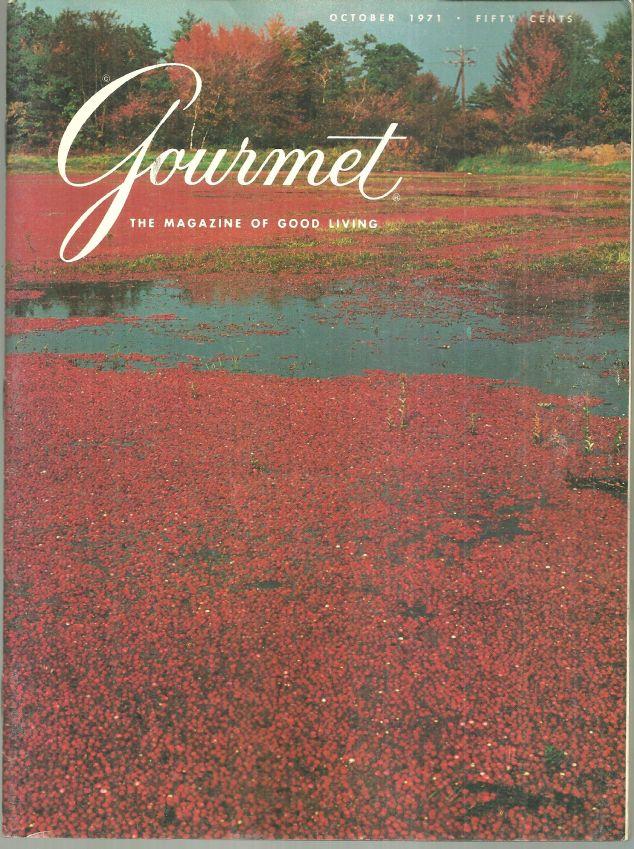 Gourmet Magazine - Gourmet Magazine October 1971 the Magazine of Good Living