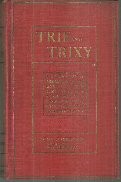 Habberton, John - Trif and Trixy