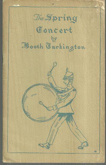 Tarkington, Booth - Spring Concert