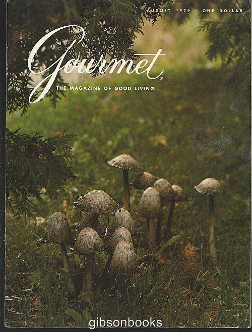 Gourmet Magazine - Gourmet Magazine August 1979 the Magazine of Good Living