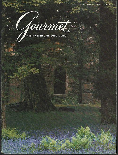 Gourmet Magazine - Gourmet Magazine August 1980 the Magazine of Good Living