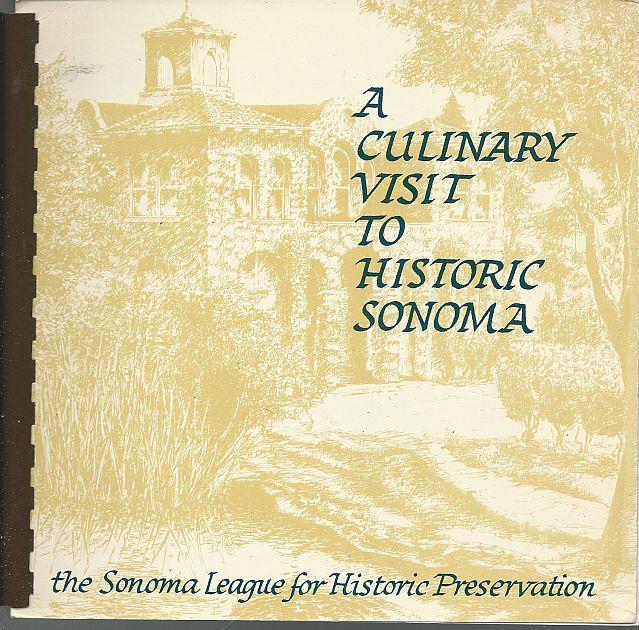 Sonoma League For Historic Preservation - Culinary Visit to Historic Sonoma