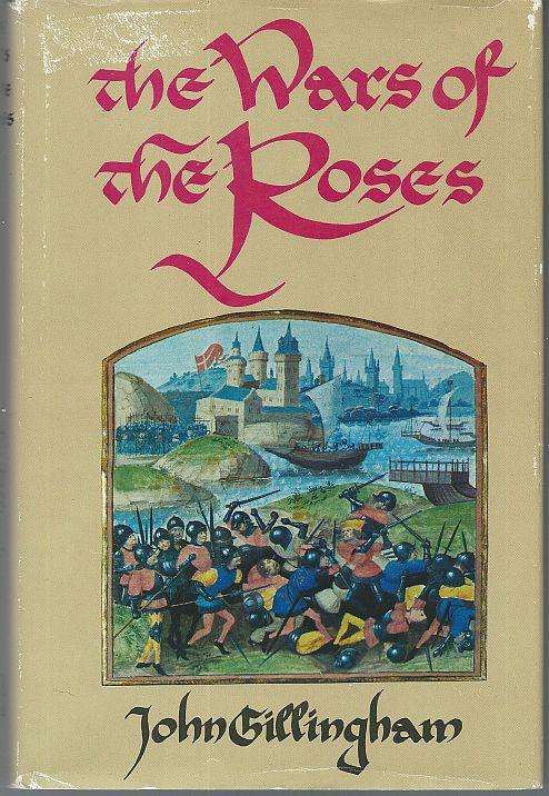 Image for WARS OF THE ROSES Peace and Conflict in Fifteenth-Century England