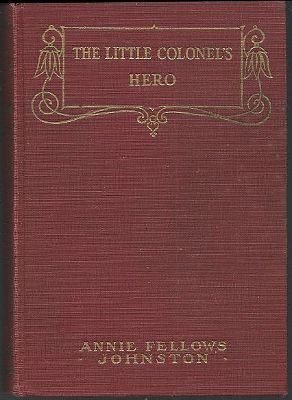 Johnston, Annie Fellows - Little Colonel's Hero
