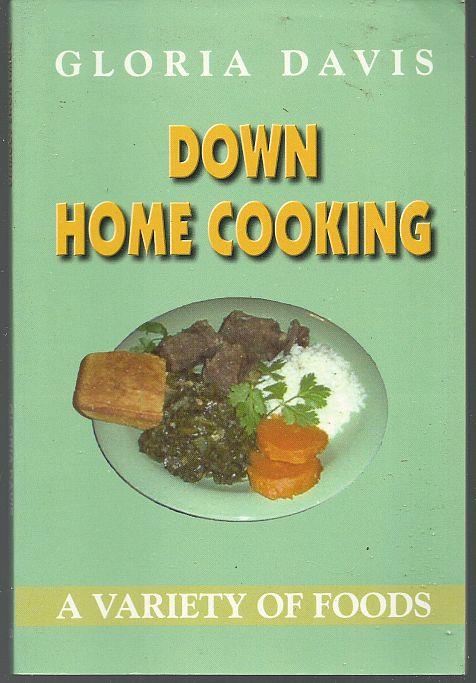 Image for DOWN HOME COOKING A Variety of Foods