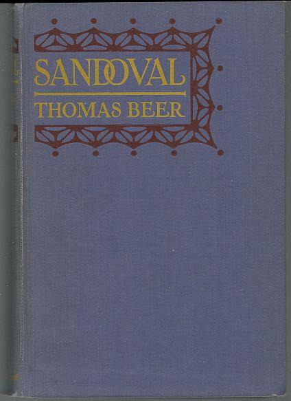 Beer, Thomas - Sandoval a Romance of Bad Manners