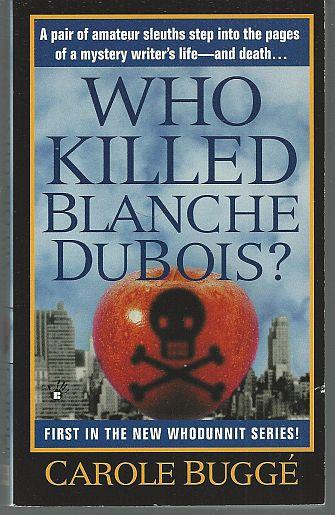 Bugge, Carole - Who Killed Blanche Dubois