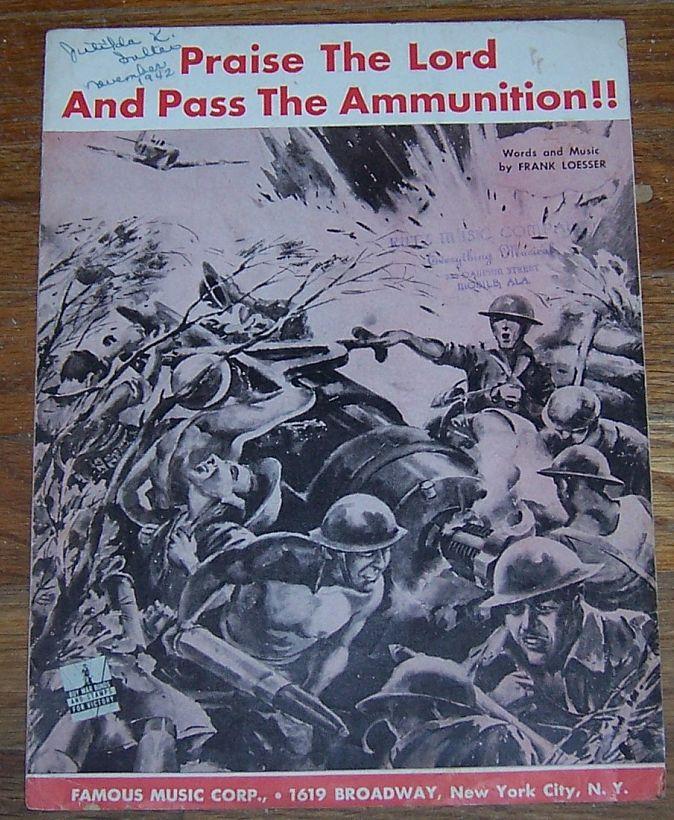 Sheet Music - Praise the Lord and Pass the Ammunition