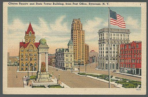 Postcard - Clinton Square and State Tower Building from Post Office, Syracuse, New York