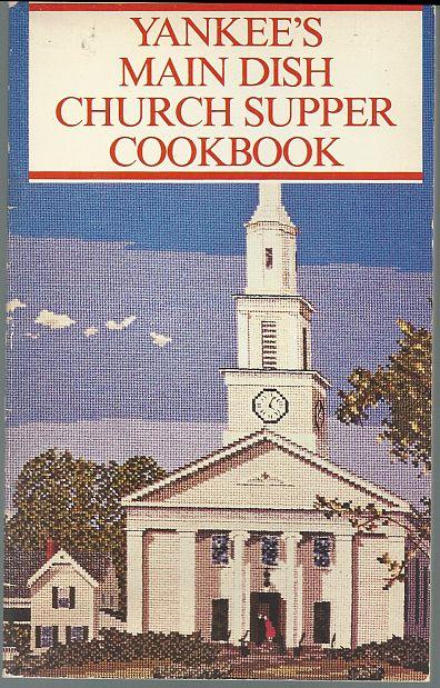 Image for YANKEE'S MAIN DISH CHURCH SUPPER COOKBOOK