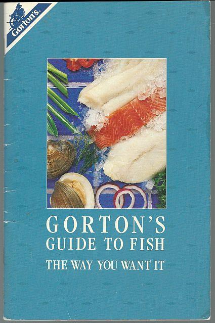 General Mills - Gorton's Guide to Fish the Way You Want It