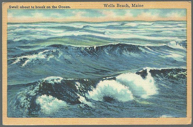 Postcard - Swells on Ocean, Wells Beach, Maine