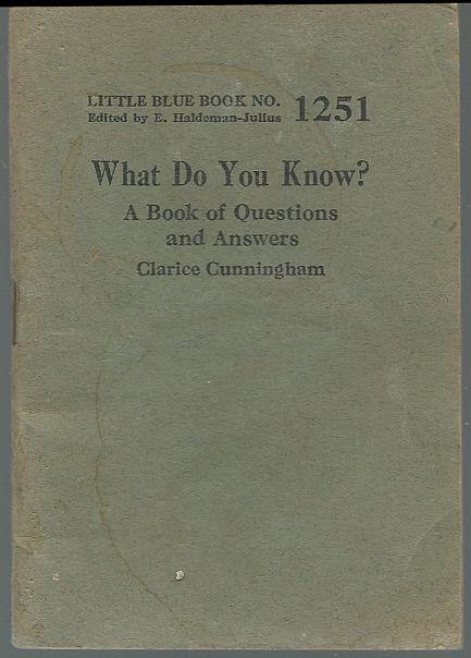 Cunningham, Clarice - What Do You Know? a Book of Questions and Answers