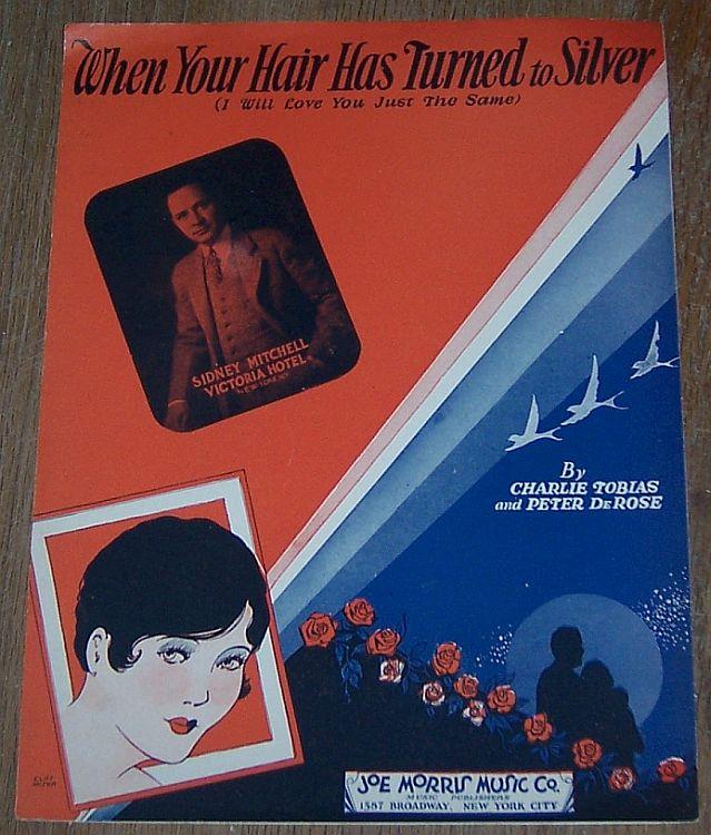 Sheet Music - When Your Hair Has Turned to Silver (I Will Love You Just the Same)