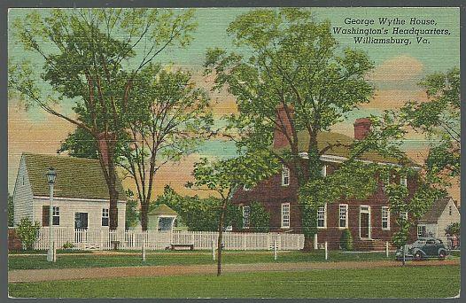 Postcard - George Wythe House, Washington's Headquarters, Williamsburg, Virginia