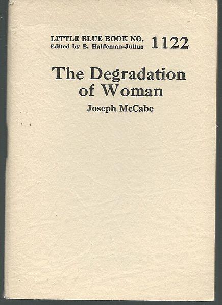 McCabe, Joseph - Degradation of Woman