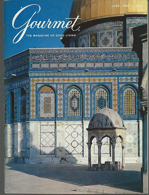 Gourmet Magazine - Gourmet Magazine June 1980 the Magazine of Good Living