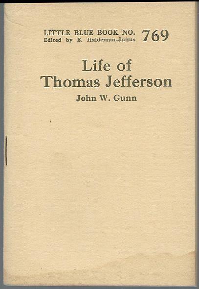 Gunn, John W. - Life of Thomas Jefferson
